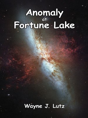 cover image of Anomaly at Fortune Lake